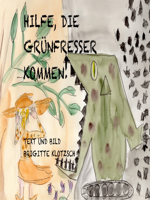 Title details for Hilfe, die Grünfresser kommen! by Brigitte Klotzsch - Available
